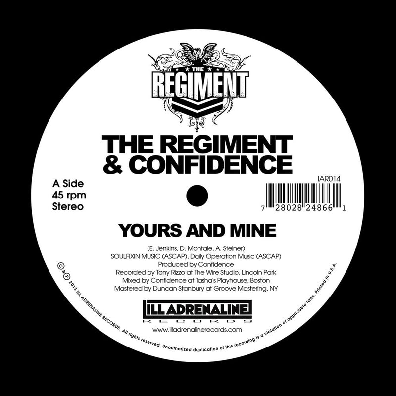 The Regiment & Confidence - Yours And Mine / We Gon [Black Vinyl] 【Vinyl Record | 7"】-ILL ADRENALINE RECORDS-Dig Around Records