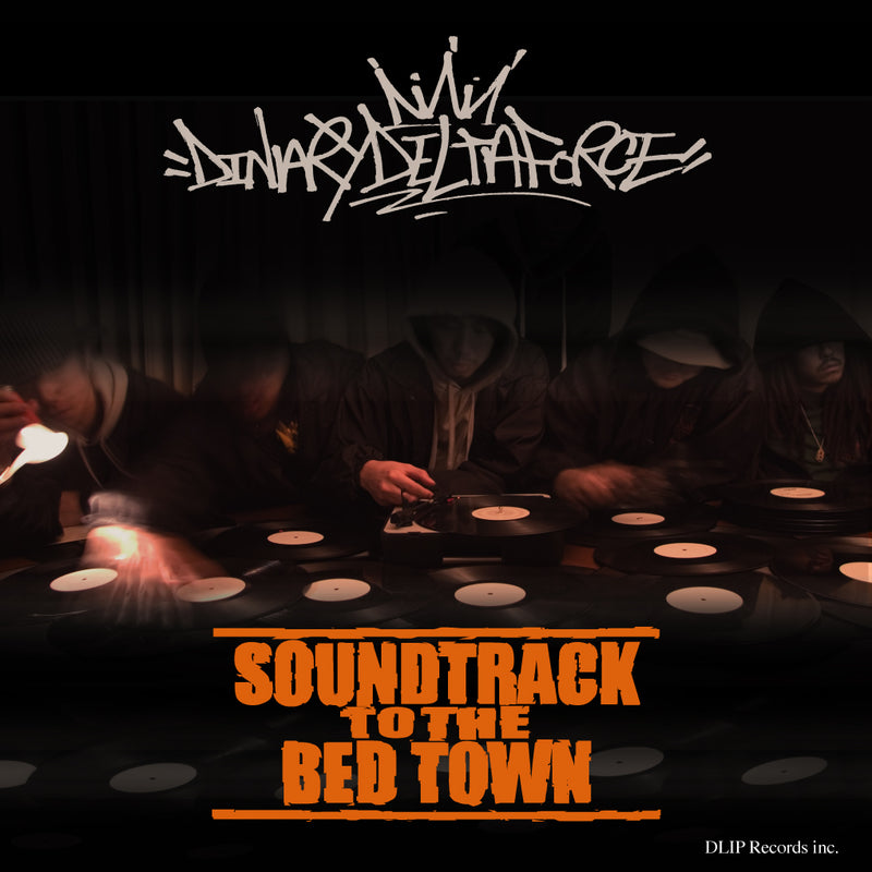DINARY DELTA FORCE - BED TOWN ANTHEM