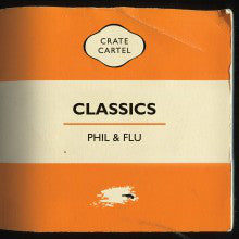 Phil & Flu - Classics [CD]-Crate Cartel-Dig Around Records