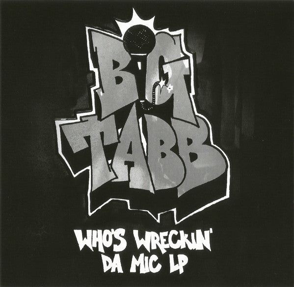 Big Tabb - Who's Wreckin' Da Mic LP [CD]-Chopped Herring Records-Dig Around Records