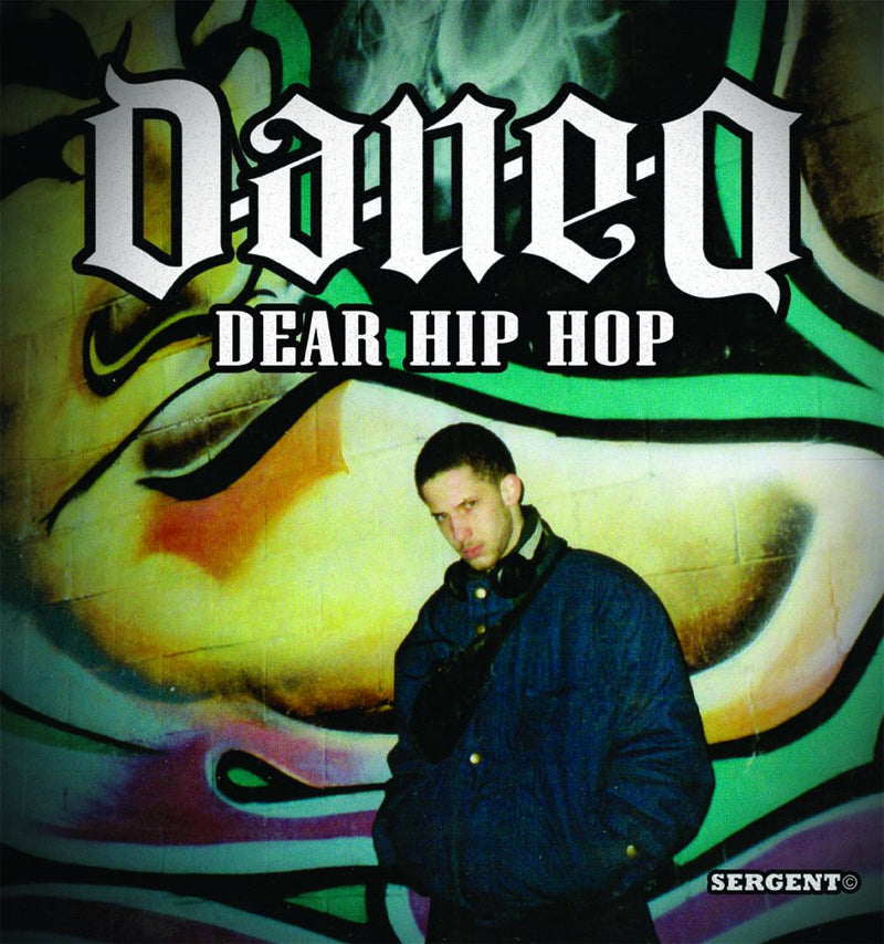 DAN-E-O - DEAR HIP HOP 【Vinyl Record | LP】-SERGENT RECORDS-Dig Around Records