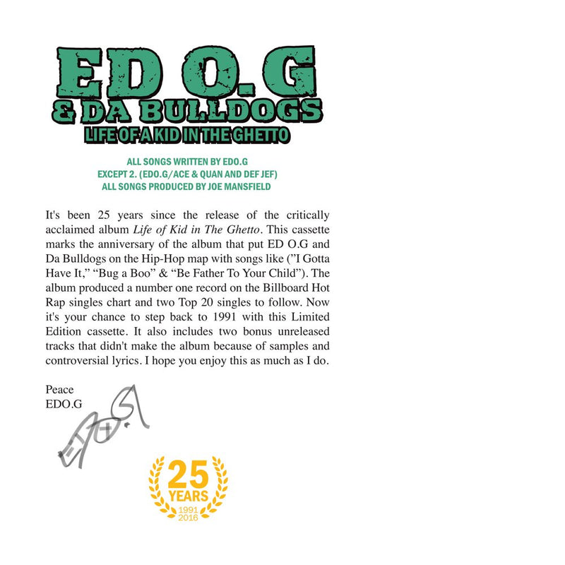 ED O.G & DA BULLDOGS - Life Of A Kid In The Ghetto | 25 Year Anniversary [Cassette Tape]-5th & Union-Dig Around Records