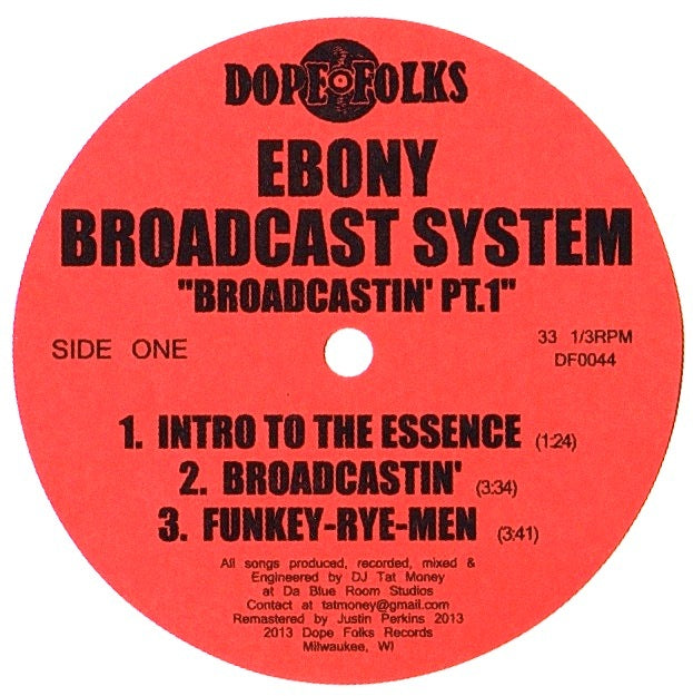 Ebony Broadcast System - Broadcastin' Pt. 1 [Vinyl Record / 12"]-Dope Folks-Dig Around Records