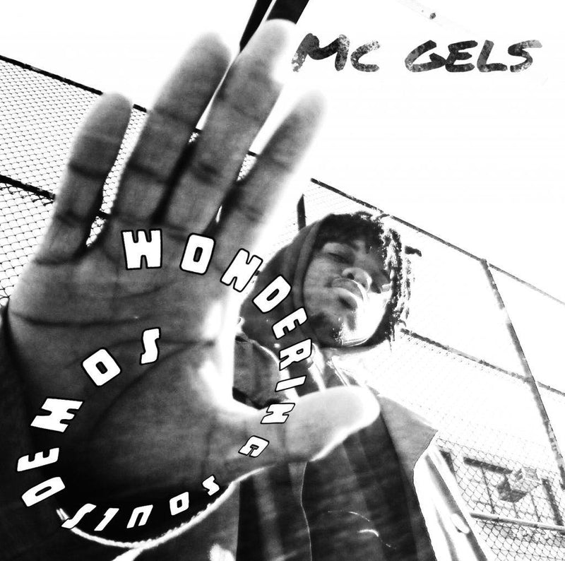 MC Gels - Wandering Souls Demos [CD]-Chopped Herring Records-Dig Around Records