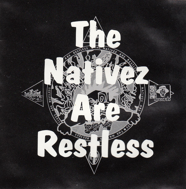 Native Nuttz - The Nativez Are Restless [CD]