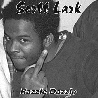 Scott Lark - Razzle Dazzle [CD]