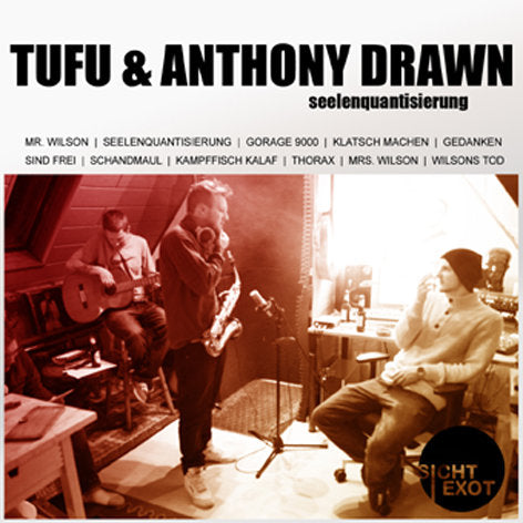 Tufu & Anthony Drawn - SEELENQUANTISIERUNG [Vinyl Record / LP + DL Code + Sticker]-SICHTEXOT-Dig Around Records