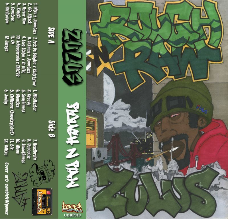 Zulus - Rough 'N' Raw [Cassette Tape + Sticker]-Unknown Boom Bap Project-Dig Around Records
